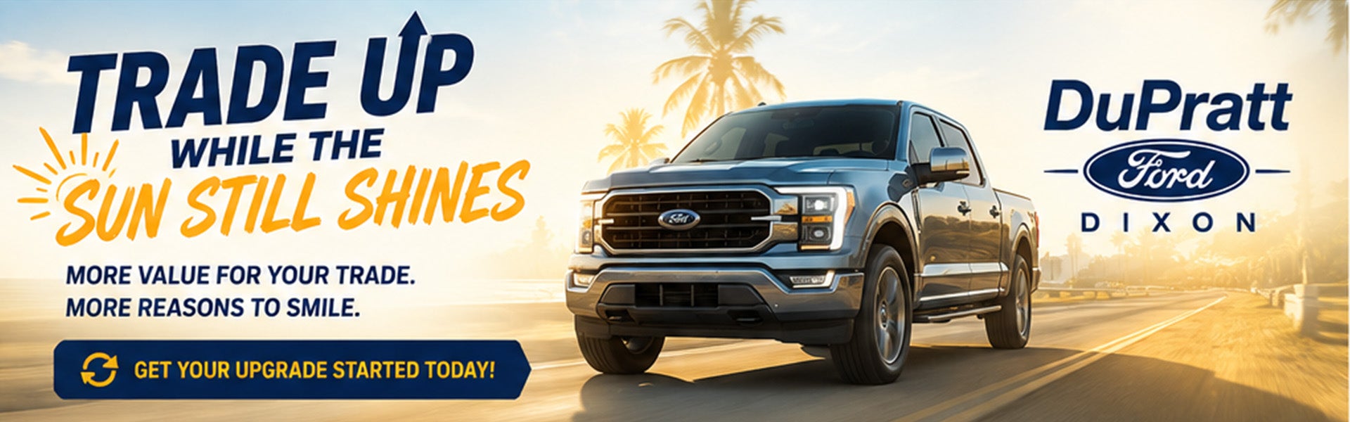 Trade Up While The Sun Still Shines